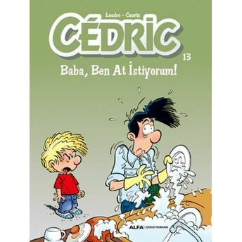 Cedric 13 - Baba, Ben At Istiyorum! Kolektif