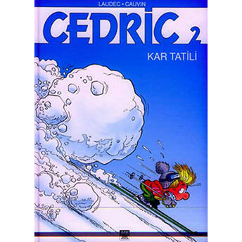 Cedric 2: Kar Tatili Ciltli Laudec