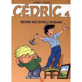 Cedric 4: Benim Becerikli Babam Laudec