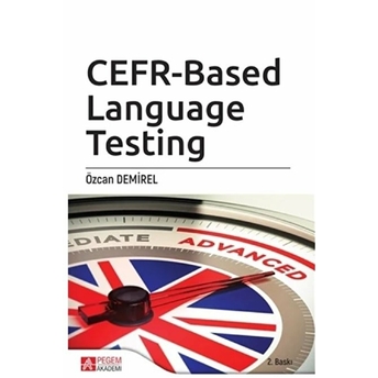 Cefr-Based Language Testing Özcan Demirel