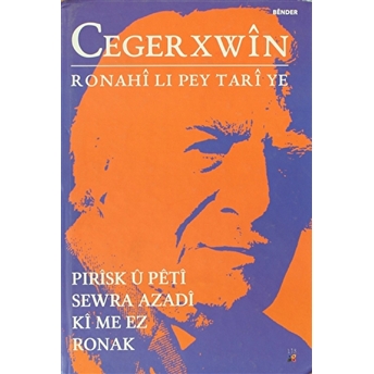 Cegerxwin - Ronahi Li Pey Tari Ye Ciltli Cegerxwin