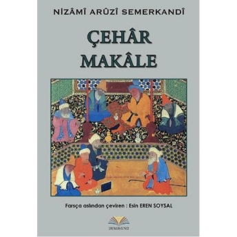 Çehar Makale Nizami Aruzi Semerkandi