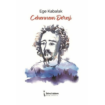 Cehennem Deresi - Ege Kabalak