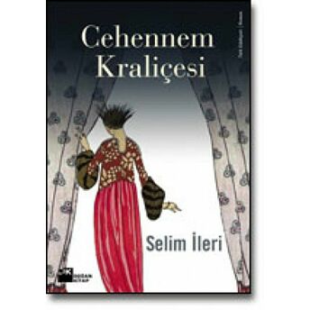 Cehennem Kraliçesi Selim Ileri