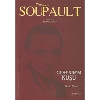 Cehennem Kuşu Philippe Soupault