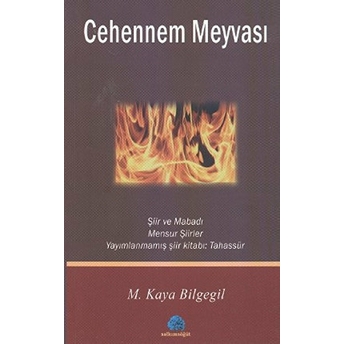 Cehennem Meyvası-M. Kaya Bilgegil