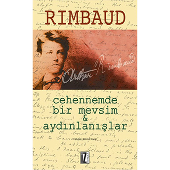 Cehennemde Bir Mevsim Aydınlanışlar Arthur Rimbaud