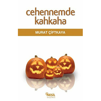 Cehennemde Kahkaha Murat Çiftkaya