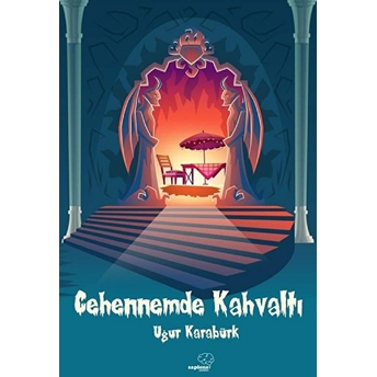 Cehennemde Kahvaltı Uğur Karabürk