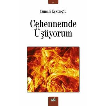 Cehennemde Üşüyorum Cumali Eşsizoğlu