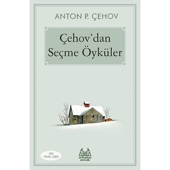 Çehov’dan Seçme Öyküler Anton Pavloviç Çehov