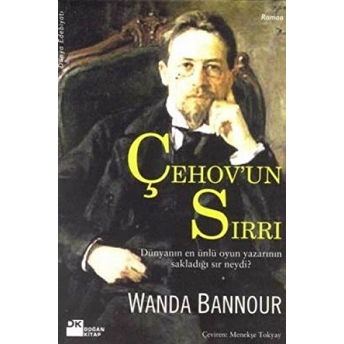 Çehov’un Sırrı Wanda Bannour