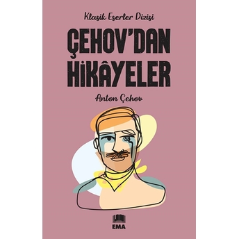 Çehov'dan Hikayeler Anton Pavloviç Çehov