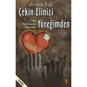 Çekin Elinizi Yüreğimden-Ali Faik Bak