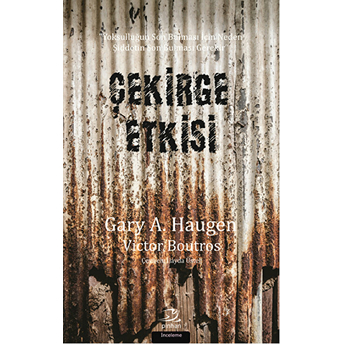 Çekirge Etkisi Gary A. Haugen