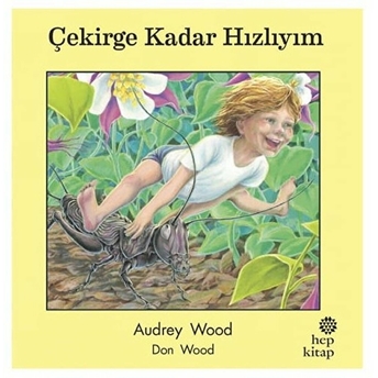 Çekirge Kadar Hızlıyım Audrey Wood