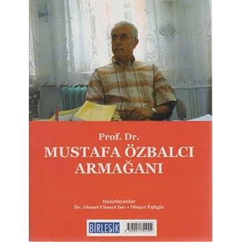 Celal Tarakçı Armağanı - Mustafa Özbalcı Armağanı (Çift Taraflı) Dr.ahmet Cüneyt Issı-Dinçer Eşitgin