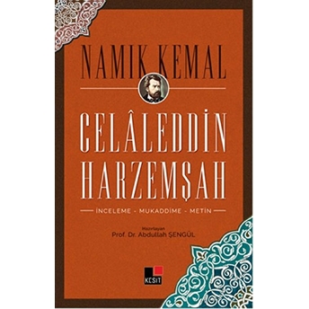 Celaleddin Harzemşah Namık Kemal