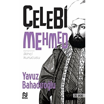 Çelebi Mehmed Yavuz Bahadıroğlu