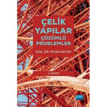 Çelik Yapılar - Çözümlü Problemler - Musa Artar