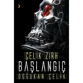 Çelik Zırh: Başlangıç - Doğukan Çelik