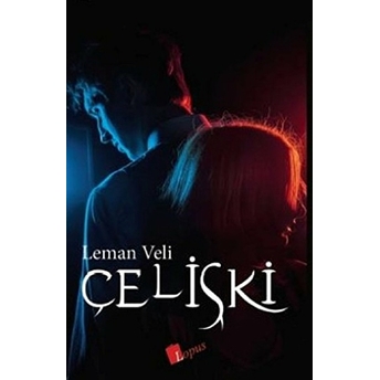 Çelişki Leman Veli