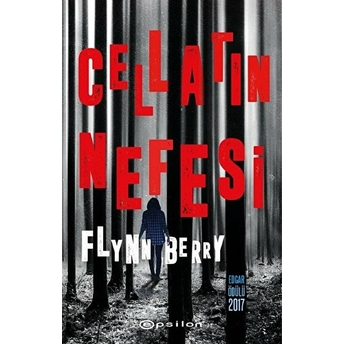 Cellatın Nefesi Flynn Berry