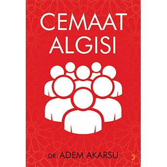 Cemaat Algısı-Adem Akarsu