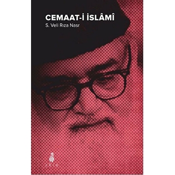 Cemaat-I Islami S. Veli Rıza Nasr