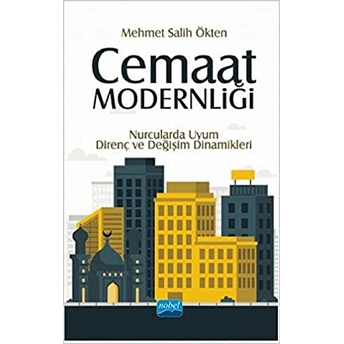 Cemaat Modernliği Mehmet Salih Ökten