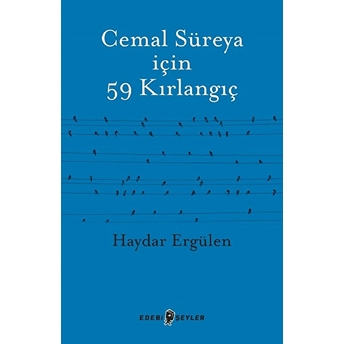 Cemal Süreya Için 59 Kırlangıç Haydar Ergülen