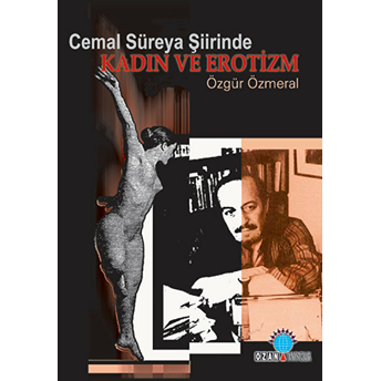 Cemal Süreya Şiirinde Kadın Ve Erotizm Özgür Özmeral