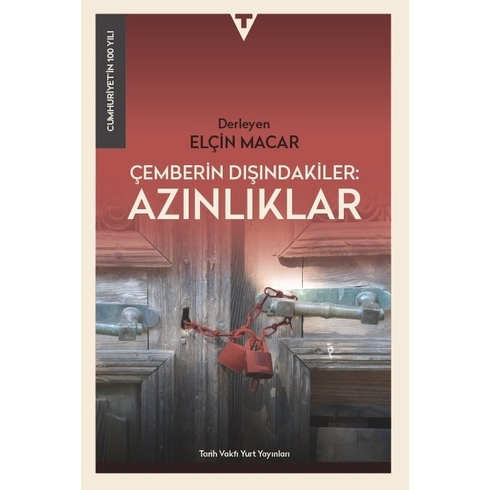 Çemberin Dışındakiler Azınlıklar Elçin Macar