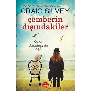 Çemberin Dışındakiler Craig Silvey