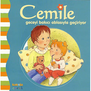 Cemile Geceyi Bakıcı Ablasıyla Geçiriyor Aline De Petingy