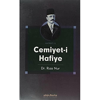 Cemiyet-I Hafiye Rıza Nur