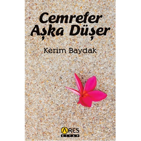 Cemreler Aşka Düşer