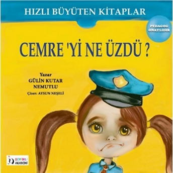 Cemreyi Ne Üzdü? - Hızlı Büyüten Kitaplar - Kolektif