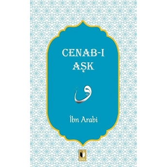 Cenab-I Aşk Ibn Arabi