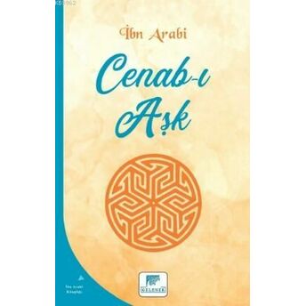 Cenab-I Aşk Ibni Arabi