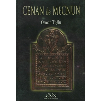 Cenan Ile Mecnun Osman Tuğlu