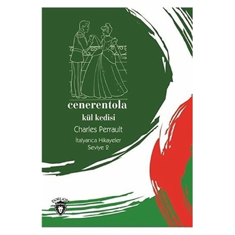 Cenerentola-Seviye 2-Külkedisi-Italyanca Hikayeler Charles Perrault