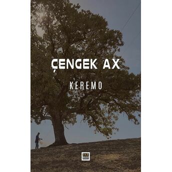 Çengek Ax Keremo