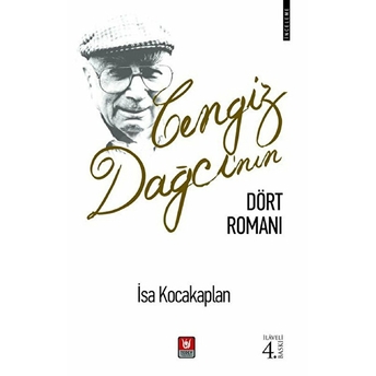 Cengiz Dağcı'nın Dört Romanı Isa Kocakaplan