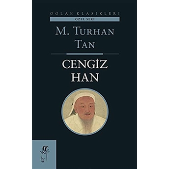 Cengiz Han M. Turhan Tan