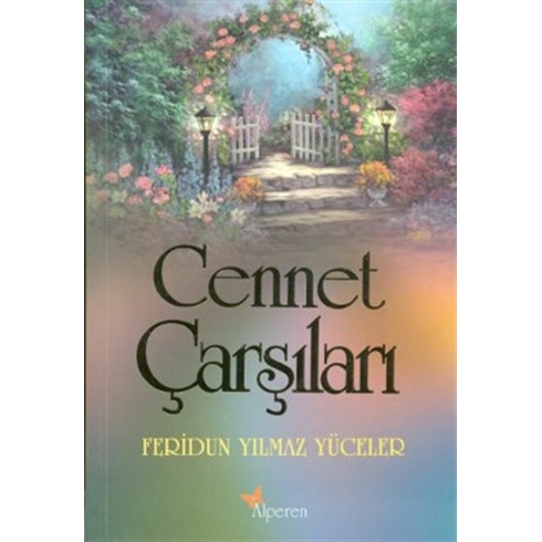 Cennet Çarşıları Feridun Yılmaz Yüceler