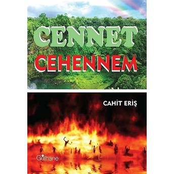 Cennet Cehennem Cahit Eriş