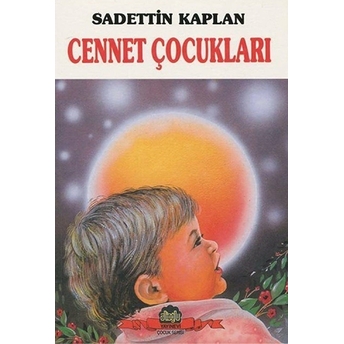 Cennet Çocukları-Sadettin Kaplan