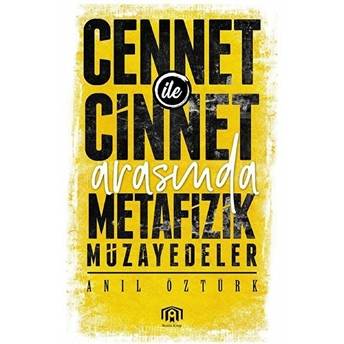 Cennet Ile Cinnet Arasında Metafizik Müzayedeler Anıl Öztürk