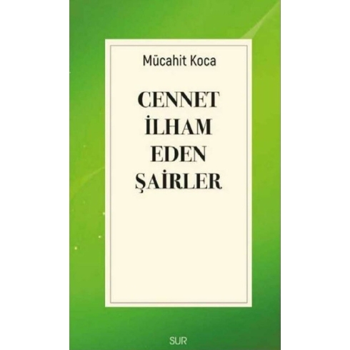 Cennet Ilham Eden Şairler Mücahit Koca